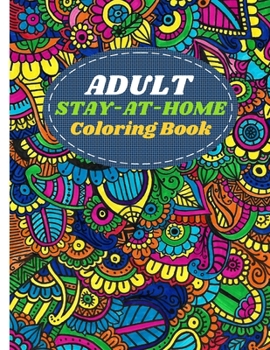 Adult Stay-At-Home Coloring Book: Social Distance Coloring book for adults | Funny Birthday Gift | Gag gift, White Elephant