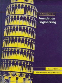 Hardcover A Short Course in Foundation Engineering Book