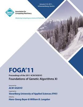 Paperback FOGA 11 Proceedings of the 2011 ACM/SIGEVO Foundations of Genetic Algorithms XI Book