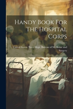 Paperback Handy Book For The Hospital Corps Book