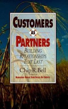 Hardcover Customers as Partners: Building Relationships That Last Book