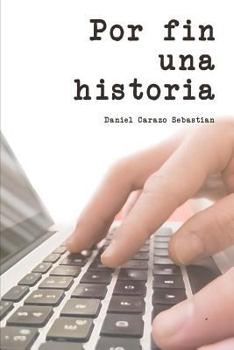 Paperback Por fin una historia [Spanish] Book
