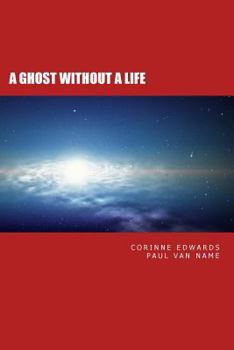 Paperback A Ghost Without A Life Book