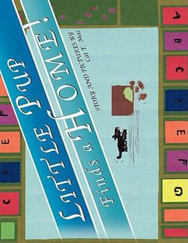 Paperback Little Pup Finds a Home! Book