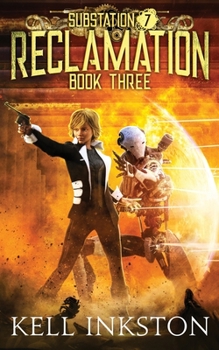 Paperback Reclamation (Substation 7: Book 3) Book