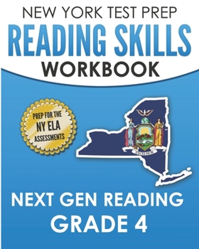 Paperback NEW YORK TEST PREP Reading Skills Workbook Next Gen Reading Grade 4: Preparation for the New York State ELA Tests Book