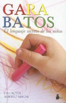 Paperback Garabatos: El Lenguaje Secreto de los Ninos [Spanish] Book