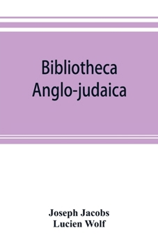 Paperback Bibliotheca anglo-judaica. A bibliographical guide to Anglo-Jewish history Book
