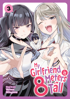 Paperback My Girlfriend Is 8 Meters Tall Vol. 3 Book