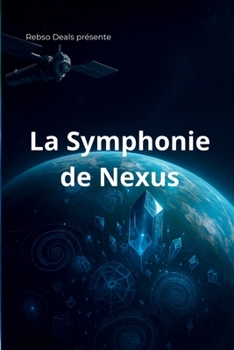 Paperback La Symphonie de Nexus [French] Book