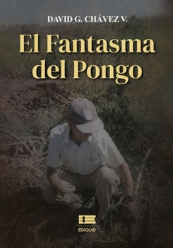 El Fantasma del Pongo (Spanish Edition)