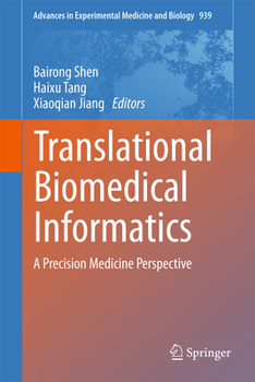 Translational Biomedical Informatics: A Precision Medicine Perspective
