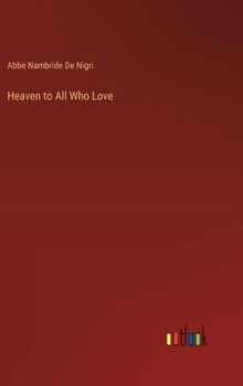 Heaven to All Who Love