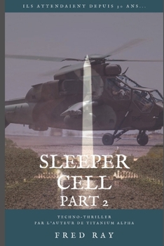 Paperback Sleeper Cell - part 2 [French] Book
