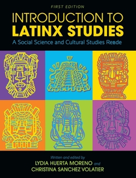 Hardcover Introduction to Latinx Studies: A Social Science and Cultural Studies Reader Book