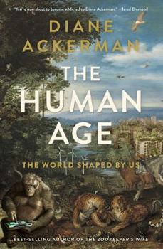 Hardcover The Human Age: The World Shaped by Us Book
