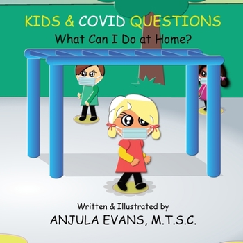 Paperback Kids & COVID Questions: What Can I Do at Home? Book