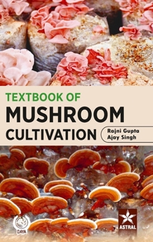 Hardcover Textbook of Mushroom Cultivation Book