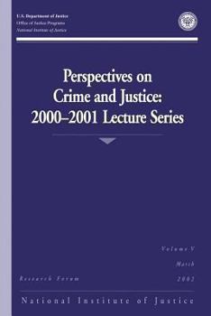 Paperback Perspectives on Crime and Justice: 2000-2001 Lecture Series Book