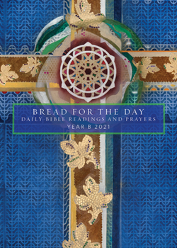 Paperback Bread for the Day 2021: Daily Bible Readings and Prayers Book