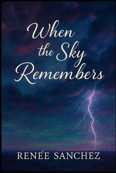 Paperback When the Sky Remembers Book