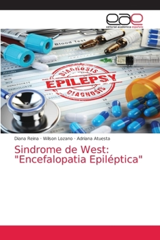Sindrome de West: "Encefalopatia Epiléptica"