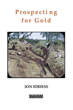 Paperback Prospecting for Gold Book