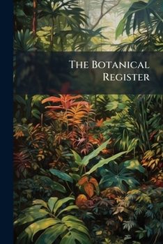 Paperback The Botanical Register Book