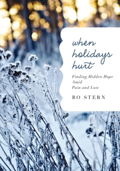 When Holidays Hurt Softcover