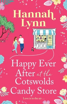 Happy Ever After at the Cotswolds Candy Store