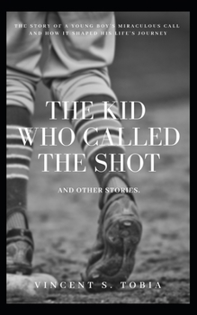 Paperback The Kid Who Called the Shot and Other Stories Book