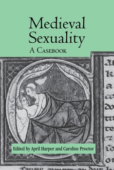 Paperback Medieval Sexuality: A Casebook Book