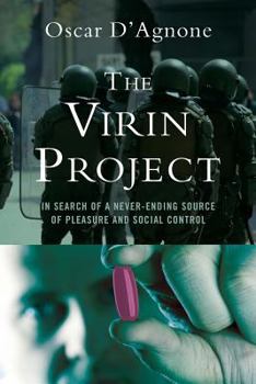 Paperback The Virin Project: In search of a neverending source of pleasure and social control Book