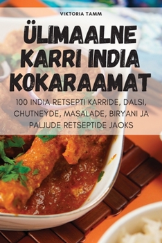 Paperback Ülimaalne Karri India Kokaraamat [Estonian] Book