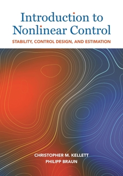Hardcover Introduction to Nonlinear Control: Stability, Control Design, and Estimation Book