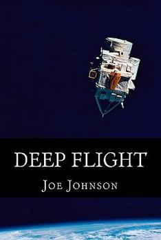 Deep Flight - Book #1 of the Deep Fight