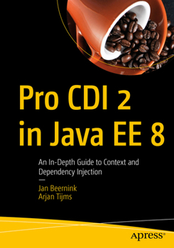 Paperback Pro CDI 2 in Java Ee 8: An In-Depth Guide to Context and Dependency Injection Book