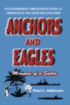 Hardcover Anchors and Eagles: Memoirs of a Sailor the Revised Second Edition Book
