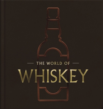 Hardcover The World of Whiskey: The New Traditions Book
