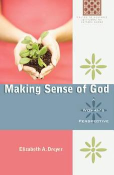 Paperback Making Sense of God: A Woman's Perspective Book