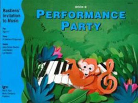 Paperback WP279 - Bastiens Invitiation to Music Performance Party Book B (Bastiens invitation to Music) Book