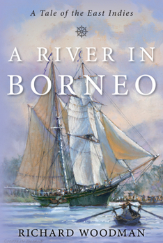 Hardcover River in Borneo: A Tale of the East Indies Book