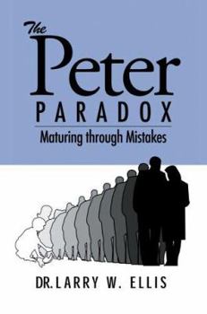 Paperback The Peter Paradox: Maturing through Mistakes Book