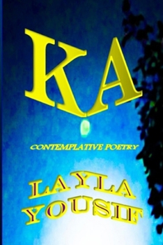 Paperback Ka: Contemplative Poetry Book