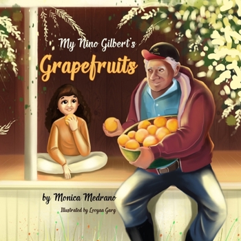 Paperback My Nino Gilbert's Grapefruits Book