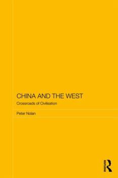 Paperback China and the West: Crossroads of Civilisation Book