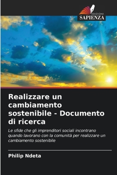 Paperback Realizzare un cambiamento sostenibile - Documento di ricerca [Italian] Book