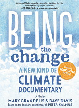 DVD Being the Change: A New Kind of Climate Documentary Book