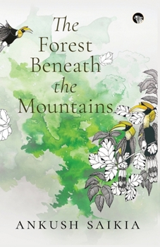 Paperback The Forest Beneath the Mountains Book