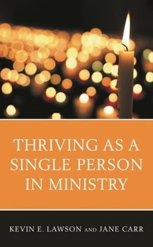Paperback Thriving as a Single Person in Ministry Book